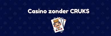 Het Beste Casino Zonder CRUKS Ontdek Jouw Perfecte Speelervaring Het Beste Casino Zonder CRUKS Ontdek Jouw Perfecte Speelervaring